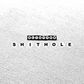 Shithole album cover