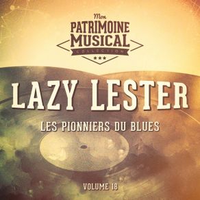 Les Pionniers Du Blues, Vol. 18: Lazy Lester album cover