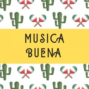 MUSICA BUENA album cover