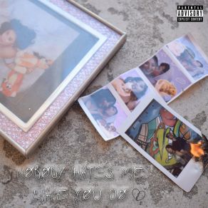 Nobody Hates Me Like You Do album cover