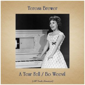 A Tear Fell / Bo Weevil (Remastered 2019) album cover