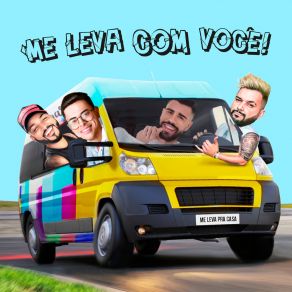 Me Leva Com Você album cover