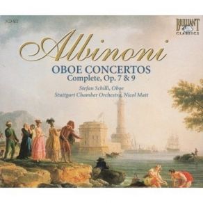 Albinoni - Complete Oboe Concertos, Op. 7 And 9 album cover