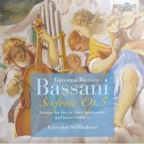 Bassani - Sinfonie Op. 5: Sonatas For Two Or Three Instruments And Basso Continuo - Ensemble StilModerno album cover