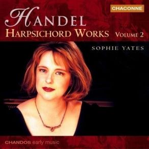 Handel - Harpsichord Works, Volume 2 - Sophie Yates album cover