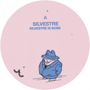 Silvestre Is Boss album cover