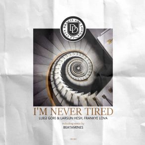I'm Never Tired (Maxi-Single) album cover
