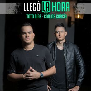 Llegó La Hora album cover