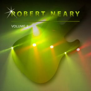 Robert Neary, Vol. 2 album cover