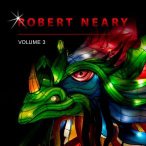 Robert Neary, Vol. 3 album cover