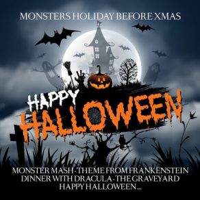 Happy Halloween (Monster's Holiday Before Xmas) album cover