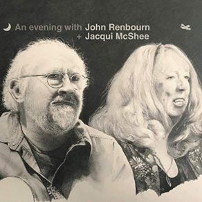 An Evening With John Renbourn + Jacqui McShee (Live) album cover