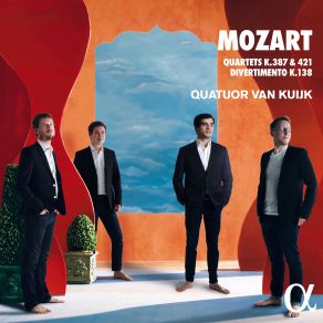 Mozart: Quartets K. 387, K. 421 & Divertimento K. 138 album cover