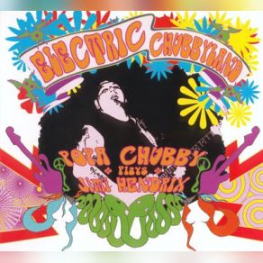 Electric Chubbyland (Plays Jimy Hendrix) album cover
