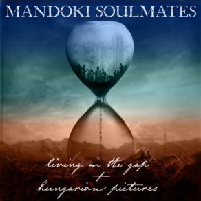 Living In The Gap + Hungarian Pictures album cover