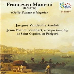 Mancini: Sette Sonate A Napoli album cover