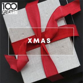 100 Greatest Xmas Top Christmas Classics 2019 (CD2) album cover