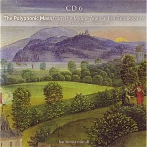 SACRED MUSIC - CD 06. Polyphonic Mass From The Middle Ages To The Renaissance (2) album cover