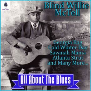 Blind Willie McTell - All About The Blues album cover