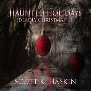 Haunted Holidays: Deadly Christmas III album cover