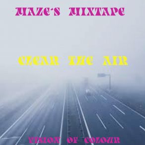 Mazes Mixtape: Clearing The Air album cover