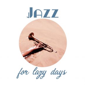 Jazz For Lazy Days album cover