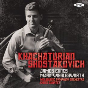 Khachaturian: Violin Concerto, Shostakovich: String Quartet album cover