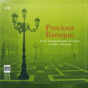 Precious Baroque - Bach: Brandenburg Concertos, Vivaldi: Four Seasons (CD2) album cover