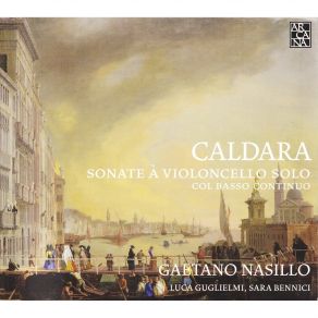 Caldara - Sonate A Violoncello Solo - Nasillo album cover