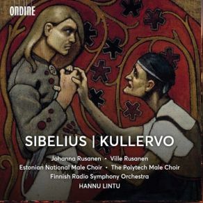 Sibelius - Kullervo - Hannu Lintu album cover