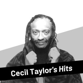 Cecil Taylor's Hits album cover