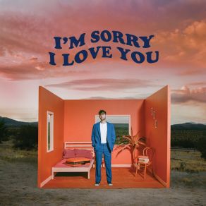 I'm Sorry I Love You album cover
