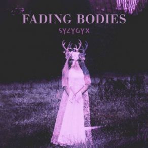 Fading Bodies album cover