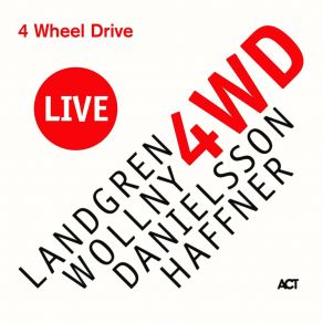 4 Wheel Drive Live (Live) album cover