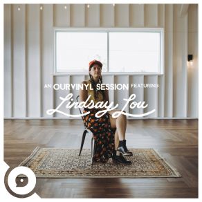 Lindsay Lou (OurVinyl Sessions) album cover
