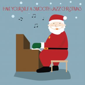 Have Yourself A Smooth Jazz Christmas album cover