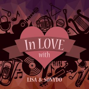 In Love With Lisa & Sonydo album cover