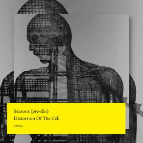 Distortion Of The Cell album cover