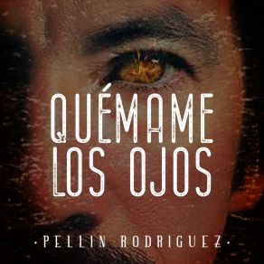 Quémame Los Ojos album cover