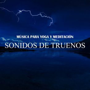 Música Para Yoga Y Meditación: Sonidos De Truenos album cover