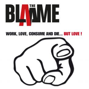 Work, Love, Consume And Die... But Love! album cover