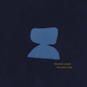 Drunken Angel / The Other Side album cover