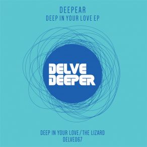 Deep In Your Love album cover