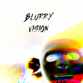 BLURRY VISION album cover