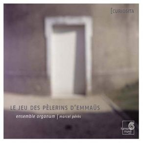 Le Jeu Des Pelerins D'Emmaes - Ensemble Organum album cover
