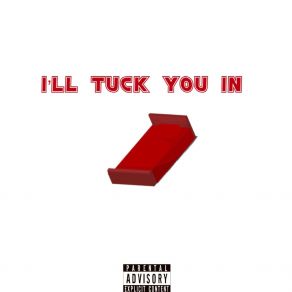 I'll Tuck You In album cover
