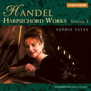 Handel - Keyboard Suites, Vol. 1-3 - Sophie Yates album cover
