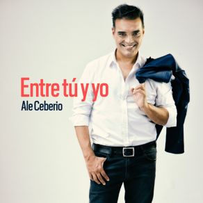 Entre Tu Y Yo album cover