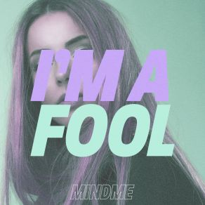I'm A Fool album cover