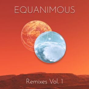 Remixes Vol. 1 (Equanimous Remix) album cover